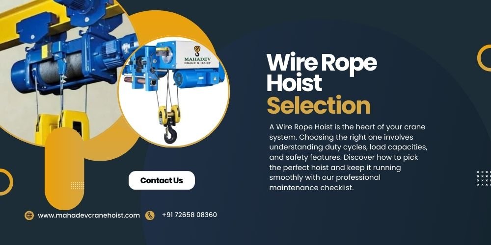 Wire Rope Hoist Selection & Maintenance Guide