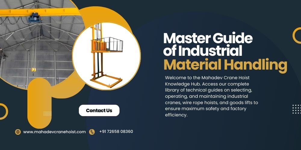 Industrial Material Handling Guide: Cranes, Hoists & Safety Hub