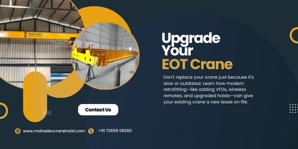Crane Modernization & Retrofitting: Upgrade for Better Efficiency