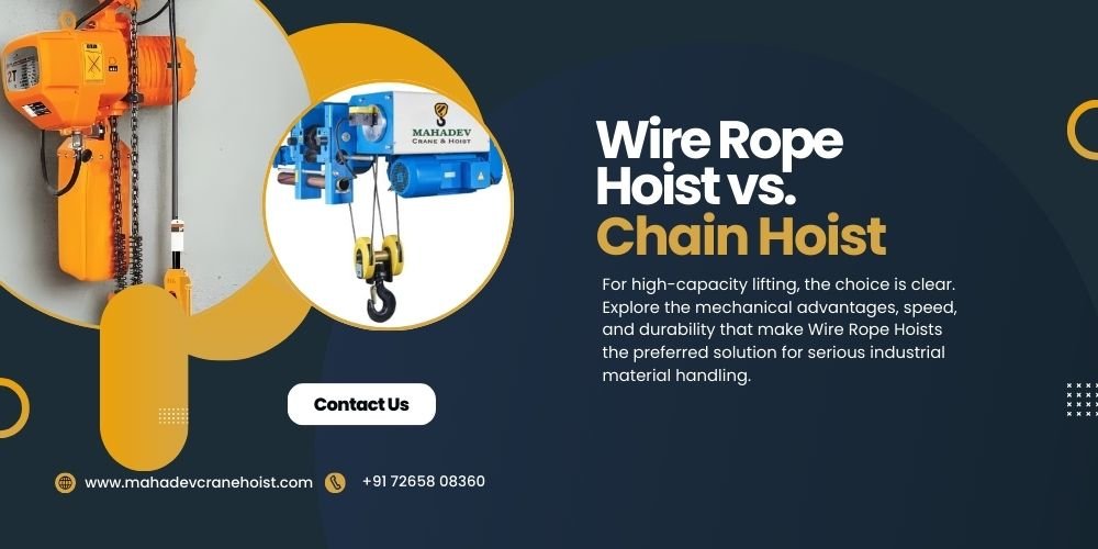 Wire Rope Hoist vs. Chain Hoist: Why Choose Wire Rope?
